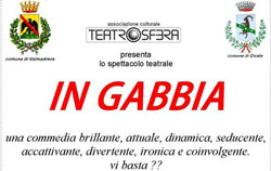 Spettacolo teatrale "In Gabbia"